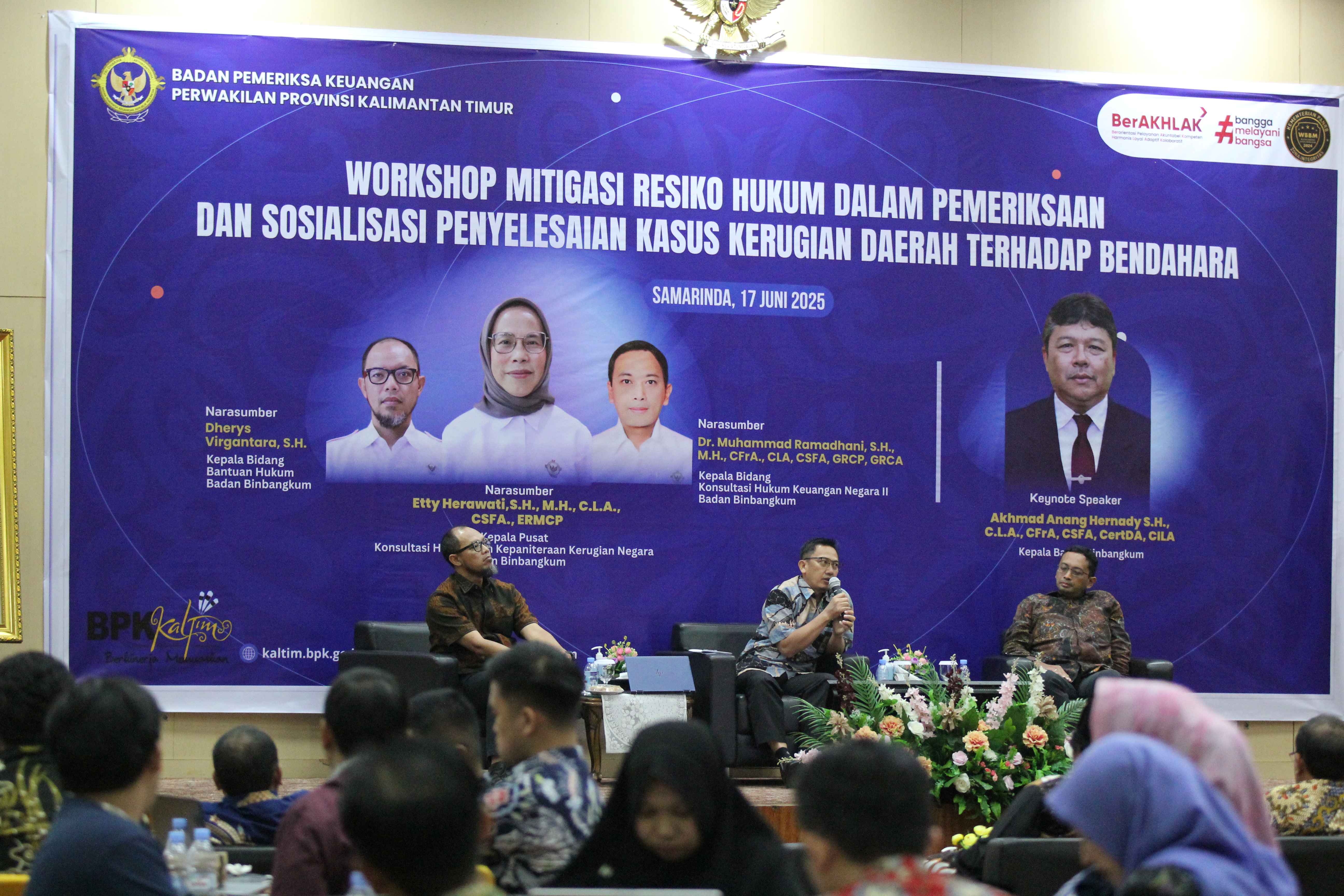 “Workshop Mitigasi Risiko Hukum dalam Pemeriksaan dan Sosialisasi Penyelesaian Kasus Kerugian Daerah terhadap Bendahara”